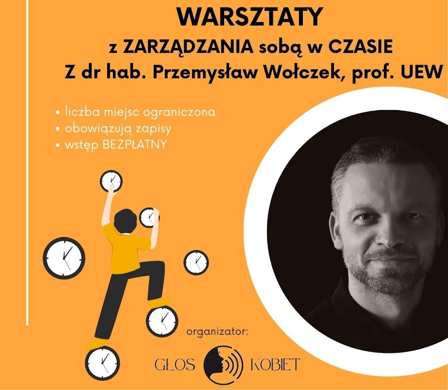 „Odzyskaj kontrolę nad dniem” – Przemysław Wołczek poprowadzi warsztaty o efektywnym wykorzystaniu czasu.  